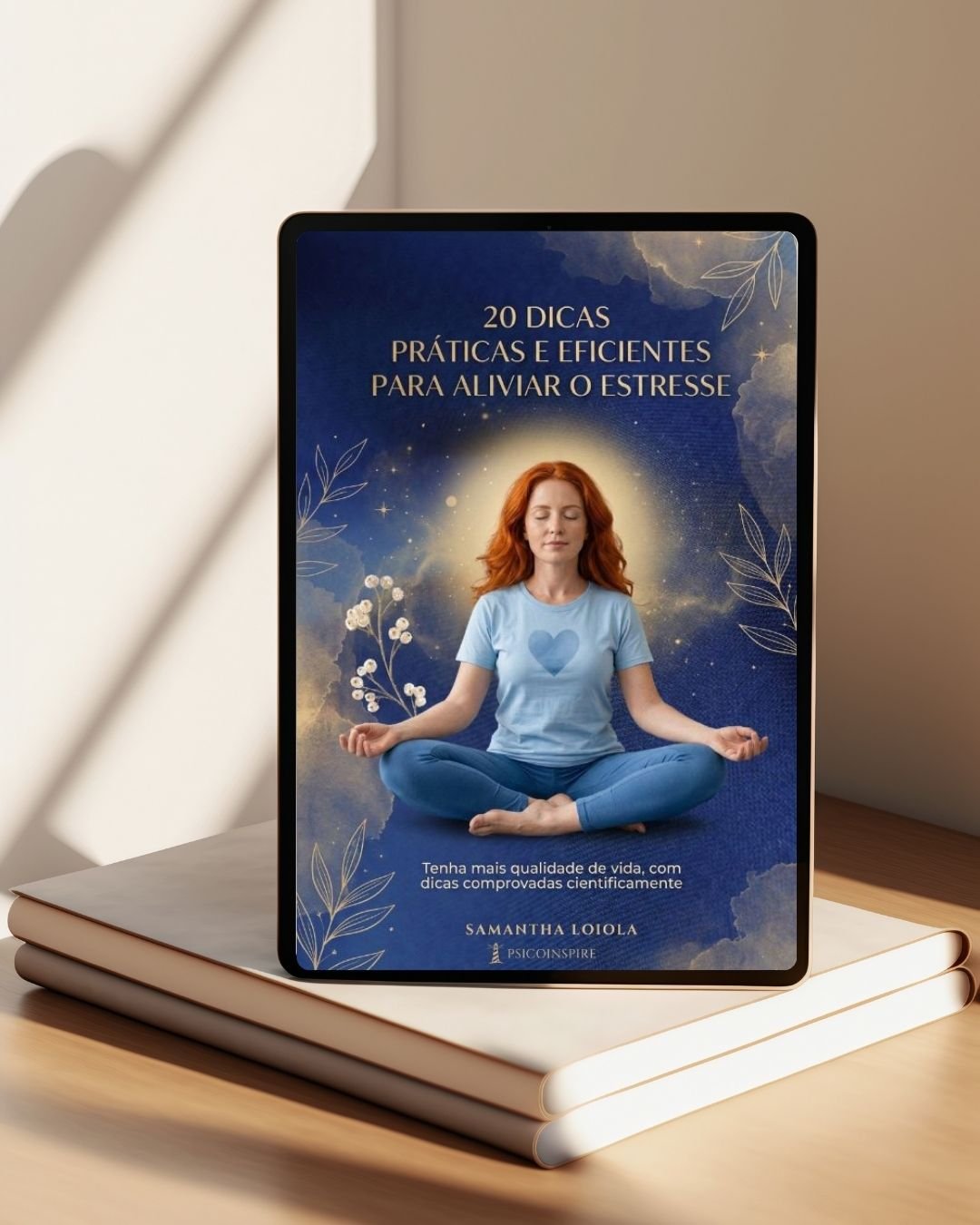 E-book 20 dicas práticas e eficientes para aliviar o estresse
